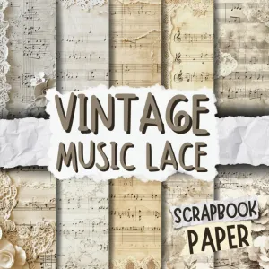 Vintage Music Lace Scrapbook Paper: Decorative Double-Sided Craft Papers For Junk Journals, Wrapping & Mixed Media, Card Making And More Paperback  August 22, 2024